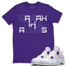 Load image into Gallery viewer, Break The Rules T-Shirt - Air Jordan 4 Court Purple - air-jordan-4-court-purple-sneaker-release-tees-matching-break-the-rules-purple-t-shirt