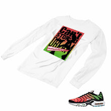 Load image into Gallery viewer, Air Max Plus Worldwide Matching Custom Designed Long Sleeve T shirt AMP 1-9-7 - amp1-9-L-7a