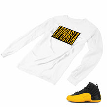 Load image into Gallery viewer, Jordan 12 University Gold Matching Custom Designed Long Sleeve T shirt JD 12-17-13 - JD12-17-L-13a
