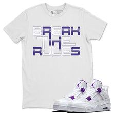Load image into Gallery viewer, Break The Rules T-Shirt - Air Jordan 4 Court Purple - air-jordan-4-court-purple-sneaker-release-tees-matching-break-the-rules-t-shirt
