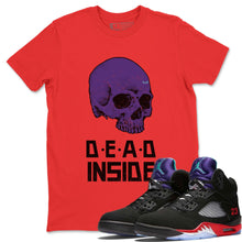 Load image into Gallery viewer, Dead Inside T-Shirt - Air Jordan 5 Top 3 - air-jordan-5-top-3-new-release-matching-tee-dead-inside-red-t-shirt
