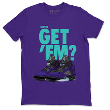 Load image into Gallery viewer, Did You Get Em T-Shirt - Air Jordan 5 Purple Grape - nike-jordan-5-puple-grape-matching-tee-did-you-get-em-purple-t-shirt-2
