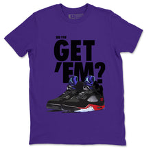 Load image into Gallery viewer, Did You Get Em T-Shirt - Air Jordan 5 Top 3 - nike-jordan-5-top-3-matching-tee-get-em-purple-t-shirt-2
